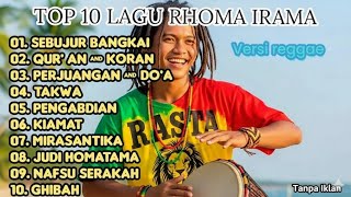 Download lagu TOP 10 LAGU VIRAL 2025 🎶 RHOMA IRAMA VERSI REGGAE | MIRASANTIKA | SEBUJUR BANGKAI | DANGDUT REGGAE mp3 Download lagu TOP 10 LAGU VIRAL 2025 🎶 RHOMA IRAMA VERSI REGGAE | MIRASANTIKA | SEBUJUR BANGKAI | DANGDUT REGGAE mp3