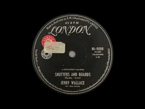 1963: Jerry Wallace - Shutters and Boards - mono 45