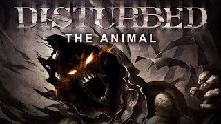 Disturbed - The Animal