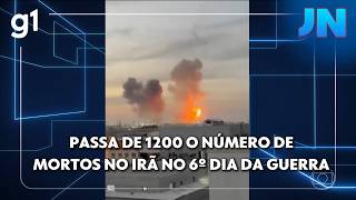 JN: Depois de seis dias de guerra, passa de 1200 o número de mortos no Irã