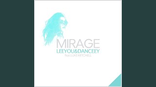 Mirage (feat. Luke Mitchell)