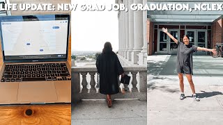 LIFE UPDATE: nursing school graduation, accepting my first new grad job, + post-grad plans!