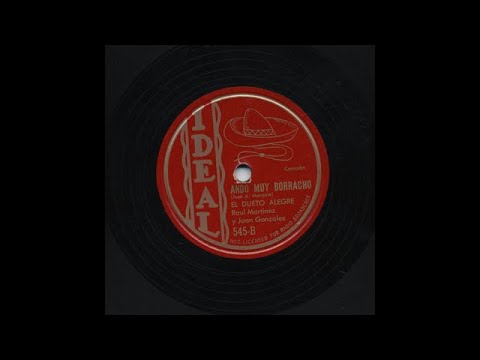 El Dueto Alegre - Ando Muy Borracho - Ideal 545-B