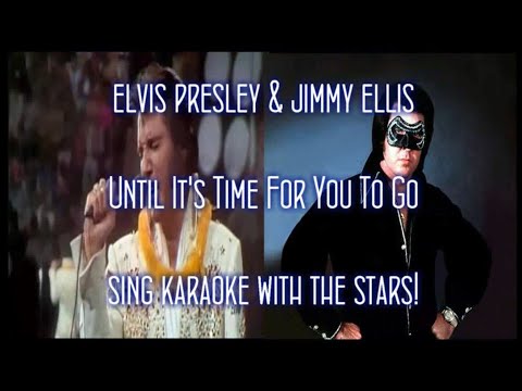 Elvis Presley & Jimmy Ellis Until It's Time For You To Go Duet
