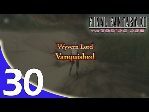 Final Fantasy XII: The Zodiac Age - Part 30 Wyvern Lord Hunt & Salikwood Early