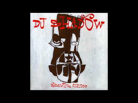 Dj Shadow - Preemptive Strike(Full Album)