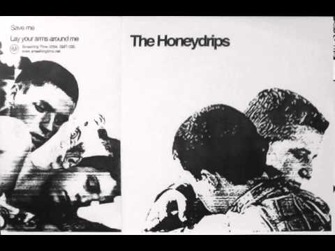 The Honeydrips ‎– Save Me / Lay Your Arms Around Me