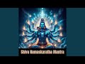 Shiva Namaskaratha Mantra