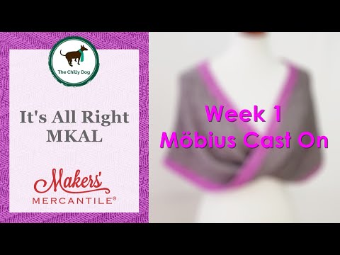 It's All Right MKAL Week 1: Möbius Cast On