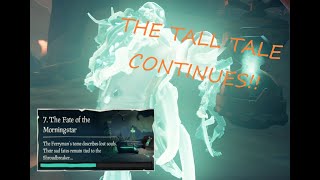 Fate of the Morningstar Tall Tale in Sea of Thieves!