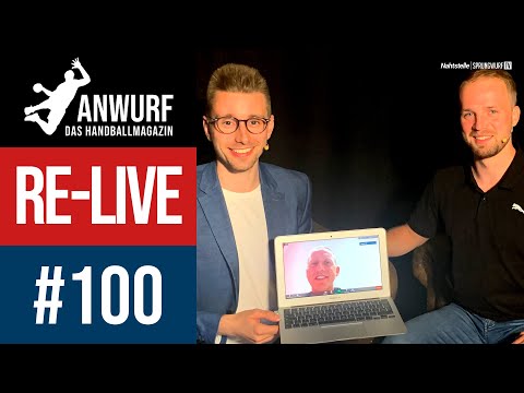 [RE-LIVE] ANWURF - DAS HANDBALLMAGAZIN #100 | SPRUNGWURF.TV
