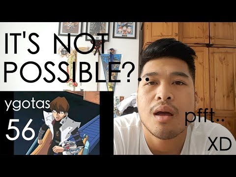 YGOTAS EPISODE 56 REACTION/ ChillSauce.