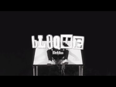 Drkko - Bloque (Ft @EL_PK2R @rayzell. @Vxel.z @seny_05_26 ) Shot by: Yp Films “2N”