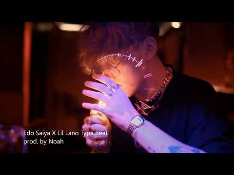 Edo Saiya X Lil Lano Type Beat | prod. by Noah