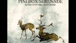 Pinebox Serenade - Woven Arms