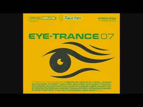 Daniel Bruns & Taucher Present Eye-Trance 07 - CD2 Taucher