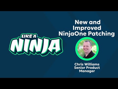 New and Improved NinjaOne Patching