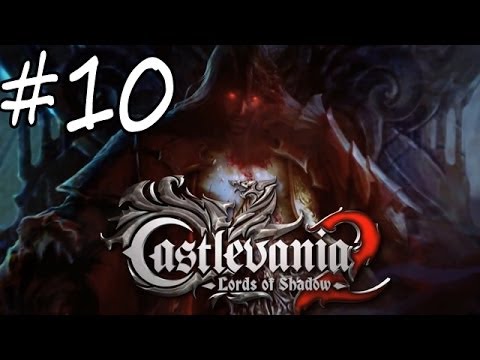 Castlevania Lords Of Shadow 2 LoS Walkthrough part 10
