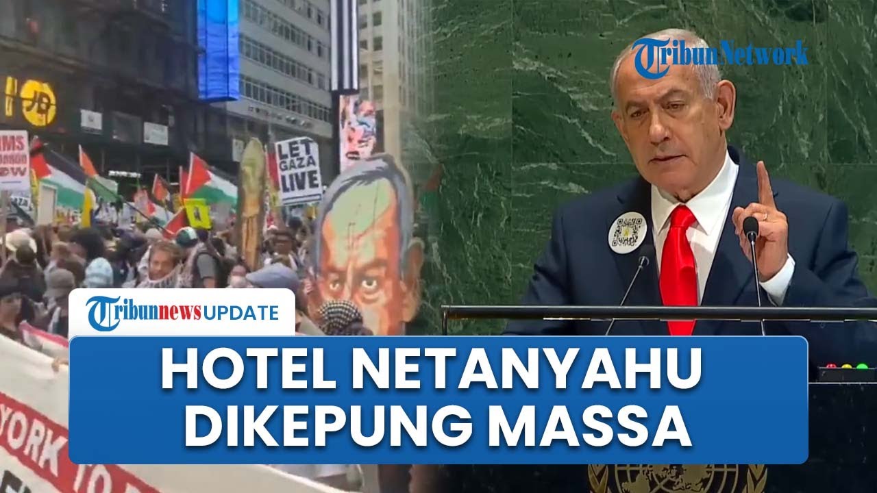 Hotel Netanyahu di New York Dikepung Massa hingga PM Israel Konvoi Truk 'Remember October 7"