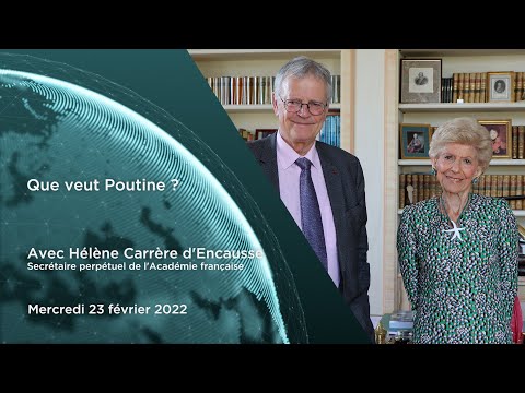 Comprendre le monde S5#24 – Hélène Carrère d'Encausse – "Que veut Poutine ?"