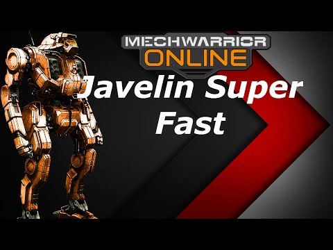 MWO: Javelin 10F super fast