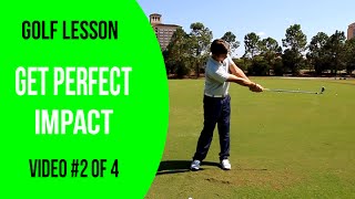 Achieve Perfect Impact in Your Golf Swing
