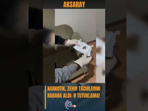 Narkotik, zehir tacirlerini radara aldı 8 tutuklama!