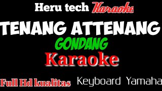 Download lagu Attenang tenang karaoke nada cewek/wanita mp3 Download lagu Attenang tenang karaoke nada cewek/wanita mp3