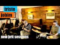 New Brit sessions - Dave Smith Jazz Express - Triste - #jobim #sydney #jazz #bossanova