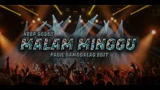 Download lagu MALAM MINGGU (FADIL DAMODALAG EDIT) KEEP 2025 mp3 Download lagu MALAM MINGGU (FADIL DAMODALAG EDIT) KEEP 2025 mp3