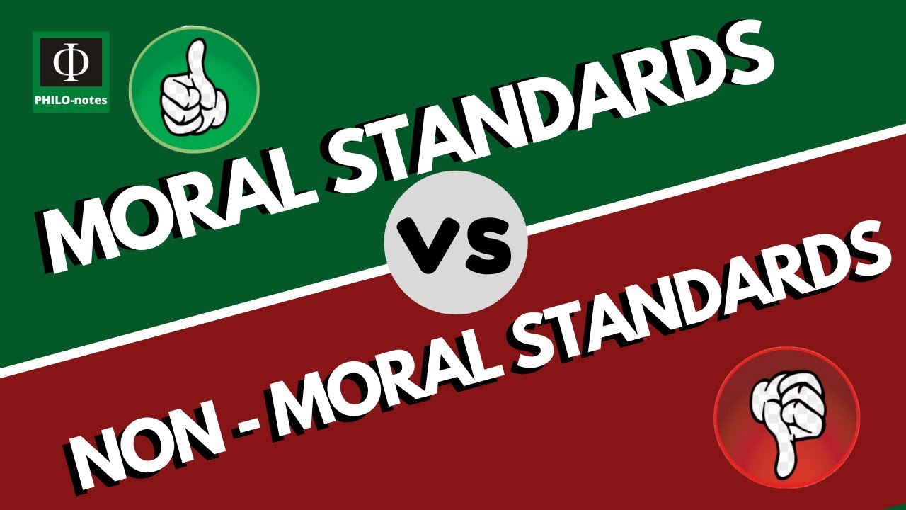 Moral Standards vs Non-Moral Standards