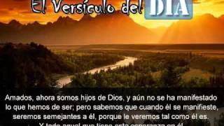 Miniatura del video: El versiculo del dia .com - 1 Juan 3 v2-3