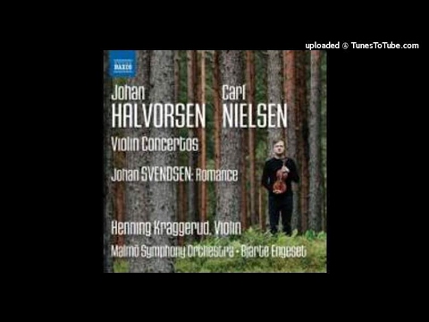 Johan Halvorsen : Concerto for violin and orchestra Op. 28 (1908)