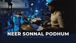 Download lagu Neer Sonnal Podhum | AFT Church | Drum Cam of Vineeth David mp3