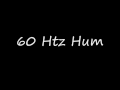 60 Hz Hum 