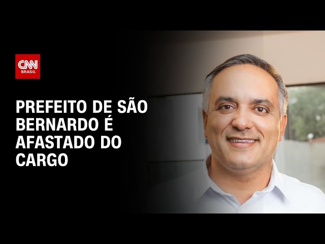 Prefeito de São Bernardo é afastado do cargo após operação da PF | LIVE CNN