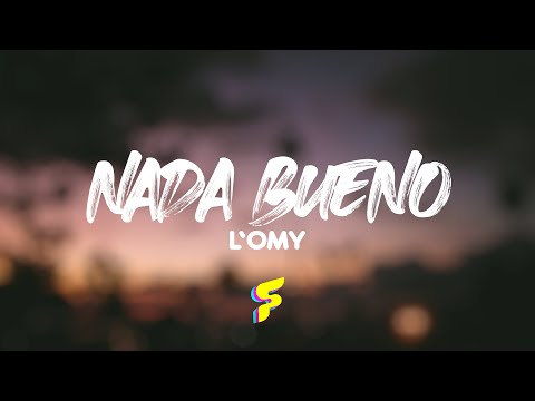Nada Bueno - L'omy Letra