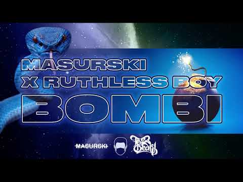 MASURSKI x RUTHLESS BOY - BOMBI (AUDIO) prod.by PEZ