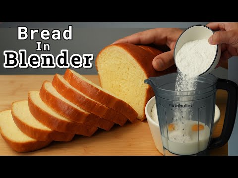 You Won’t Believe This Bread Made in a Blender! Just Blend & Bake-No Kneading!
