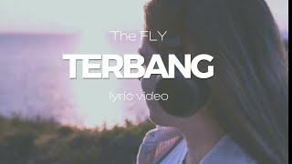 Download lagu The Fly - terbang(lyric video) mp3