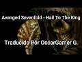 Avenged Sevenfold Hail To The King Subtitulado Al Español