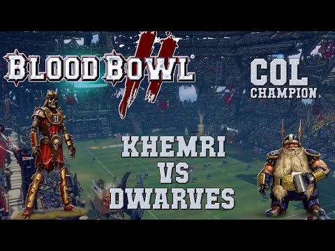 Blood Bowl 2 - Khemri (the Sage) vs Dwarves - COL_C G17