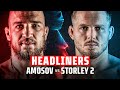 Bellator 291: Yaroslav Amasov vs Logan Storley | Crossroads