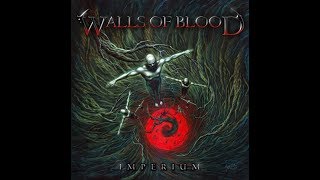 Walls Of Blood - Walls Of Blood video