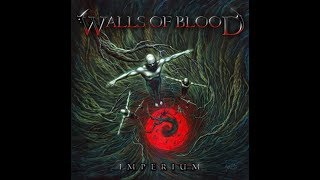 Walls Of Blood - Walls Of Blood video
