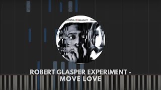 Robert Glasper Experiment - Move Love (feat. KING) chords