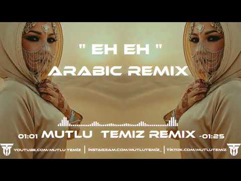 Mutlu Temiz - Eh Eh (Arabic Remix ) #tiktok