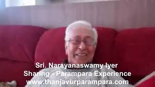 Sri. Narayanaswamy Mama - Sharing Parampara Experience