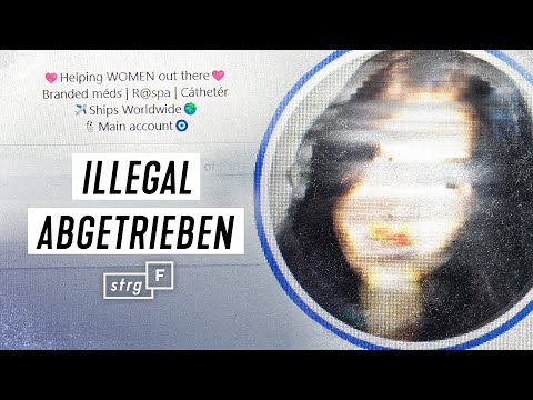 Geheime Abtreibungen mit illegalen Pillen | STRG_F