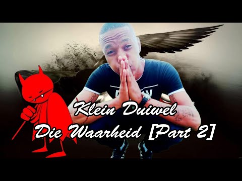 Klein Duiwel | Skurminkel - Die Waarheid [Part 2]